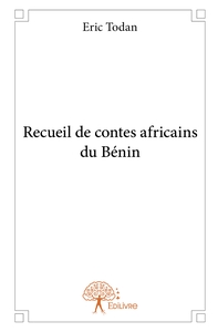 Recueil de contes africains du Bénin