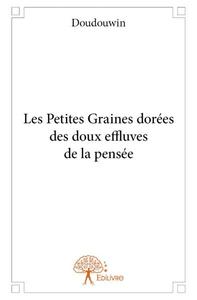 Les petites graines dorées des doux effluves de la pensée