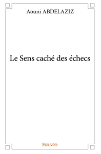 Le Sens caché des échecs