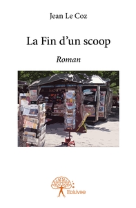 La Fin d'un scoop