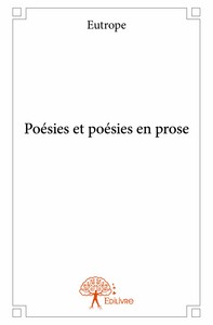 Poésies et poésies en prose
