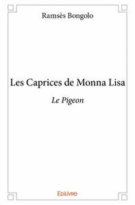 Les caprices de monna lisa