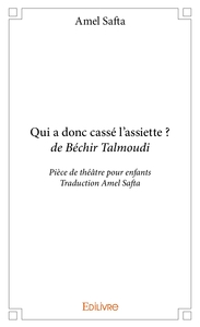 Qui a donc cassé l'assiette ? Béchir Talmoudi