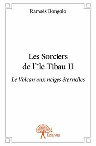 Les sorciers de l’île tibau ii