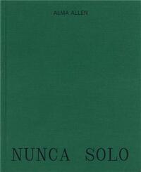Alma Allen Nunca Solo /anglais/espagnol