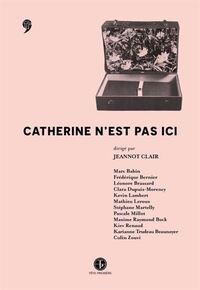 CATHERINE N'EST PAS D'ICI