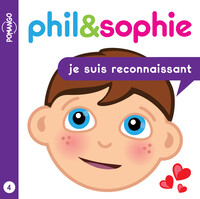 PHIL&SOPHIE - JE SUIS RECONNAISSANT TOME 4