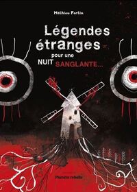 Légendes étranges pour une nuit sanglante
