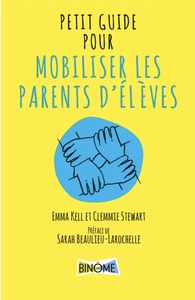 PETIT GUIDE POUR MOBILISER LES PARENTS D'ÉLÈVES