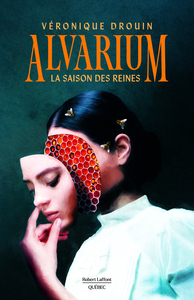 Alvarium - La saison des reines