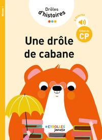 Drôles d'histoires - Une drôle de cabane