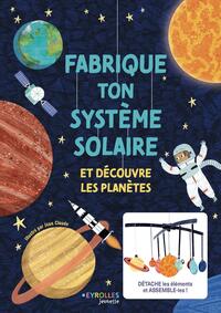 FABRIQUE TON SYSTEME SOLAIRE - ET DECOUVRE LES PLANETES