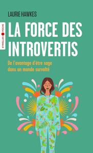 La force des introvertis