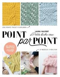 POINT PAR POINT - 200 POINTS TRICOT A EXPLORER, 8 MODELES A REALISER