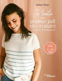 Je tricote mon premier pull en circulaire