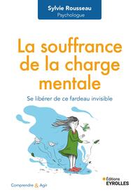 La souffrance de la charge mentale