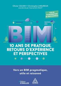 BIM : 10 ans de pratique, retours d'expérience et perspectives