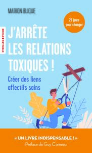 J'arrête les relations toxiques !