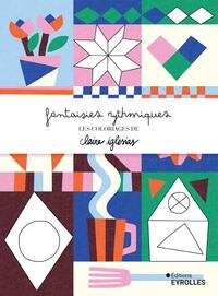 FANTAISIES RYTHMIQUES - LES COLORIAGES DE CLAIRE IGLESIAS