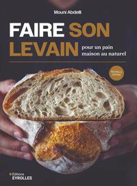 Faire son levain pour un pain maison au naturel