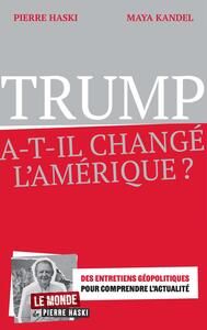 Trump a-t-il changé l'Amérique ?