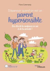 S'épanouir quand on est un parent hypersensible