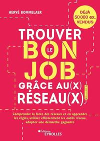 Trouver le bon job grâce au(x) réseau(x) 8e édition