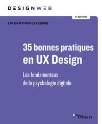 35 bonnes pratiques en UX Design 3e édition