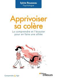 Apprivoiser sa colère