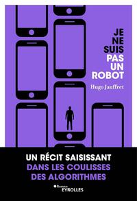 JE NE SUIS PAS UN ROBOT