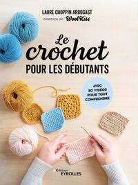 LE CROCHET POUR LES DEBUTANTS