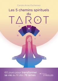 Les 5 chemins spirituels du tarot