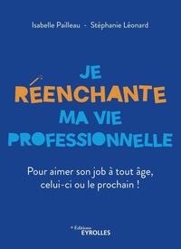 Je réenchante ma vie professionnelle