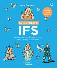 50 exercices d'IFS (Internal Family System)
