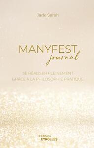 Manyfest Journal