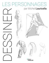 LES PERSONNAGES PAR MICHEL LAURICELLA