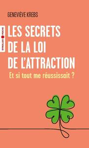 Les secrets de la loi de l'attraction