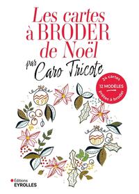 LES CARTES A BRODER DE NOEL PAR CARO TRICOTE