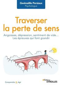 Traverser la perte de sens