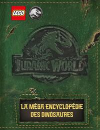 LEGO® Jurassic World(TM) La méga encyclopédie des dinosaures