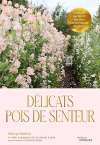 DELICATS POIS DE SENTEUR