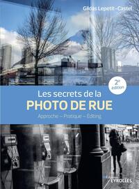 Les secrets de la photo de rue - 2e édition