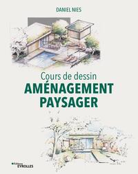 COURS DE DESSIN - AMENAGEMENT PAYSAGER