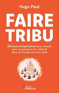 Faire tribu