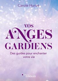 Vos anges gardiens