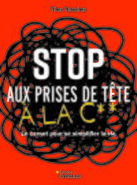 Stop aux prises de tête à la c**
