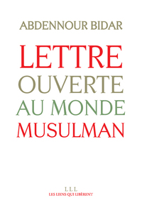 LETTRE OUVERTE AU MONDE MUSULMAN