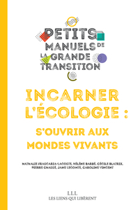 INCARNER L'ECOLOGIE