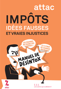 IMPOTS - IDEES FAUSSES ET VRAIES INJUSTICES