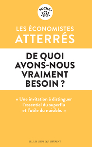 De quoi avons-nous vraiment besoin